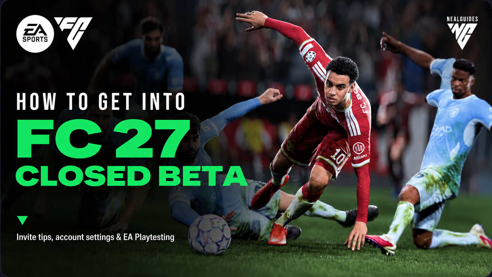 FC 27 Closed Beta guide cover showing football gameplay with bold green title text and NealGuides logo